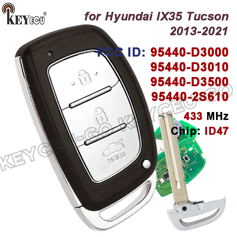 KEYECU 433MHz ID47 Chip 95440-D3000 95440-D3010 95440-D3500 95440-2S610 for Hyundai IX35 Tucson 2013-2021 Keyless Remote Key
KEYECU 433MHz ID47 Chip 95440-D3000 95440-D3010 95440-D3500 95440-2S610 for Hyundai IX35 Tucson 2013-2021 Keyless Remote Key