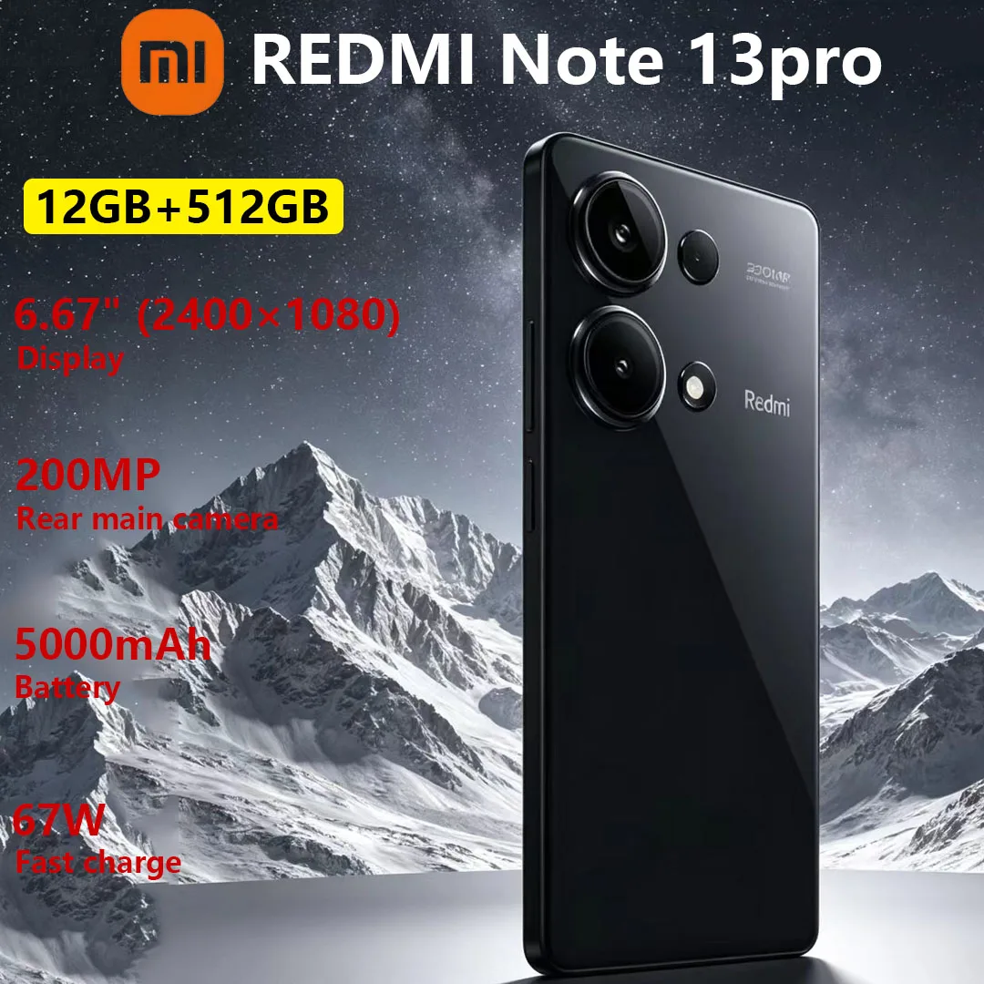 Xiaomi Redmi Note 13pro Mobile Phone 200 Million Pixels 6.67-inch Display 5100mAh Battery Cost-effective Smartphone 12GB+512GB
Xiaomi Redmi Note 13pro Mobile Phone 200 Million Pixels 6.67-inch Display 5100mAh Battery Cost-effective Smartphone 12GB+512GB