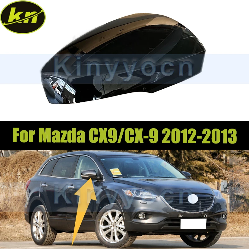 Side Mirror Cap For Mazda CX9/CX-9 2012-2013 Rear View Mirror Lid Shell Rearview Mirror Cover Lid