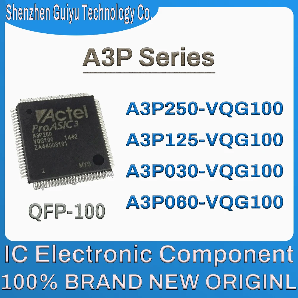 A3P250-VQG100 A3P125-VQG100 A3P030-VQG100 A3P060-VQG100 A3P060 A3P030 A3P125 A3P250 A3P QFP-100 IC Chip
A3P250-VQG100 A3P125-VQG100 A3P030-VQG100 A3P060-VQG100 A3P060 A3P030 A3P125 A3P250 A3P QFP-100 IC Chip