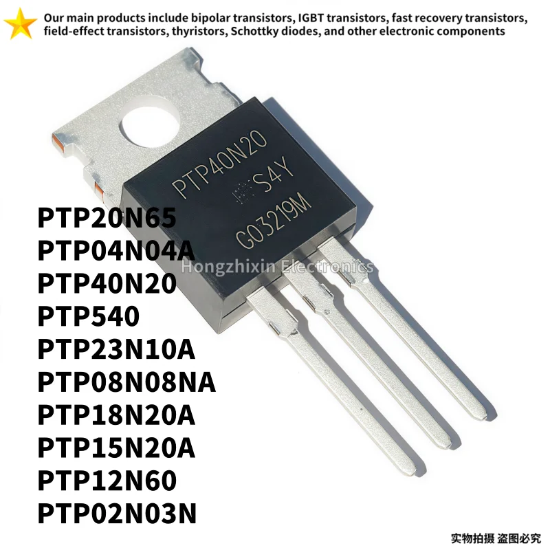 10PCS NEW PTP20N65 TO-220 PTP04N04A PTP40N20 PTP540 PTP23N10A PTP08N08NA PTP18N20A PTP15N20A PTP12N60 PTP02N03N MOSFET
10PCS NEW PTP20N65 TO-220 PTP04N04A PTP40N20 PTP540 PTP23N10A PTP08N08NA PTP18N20A PTP15N20A PTP12N60 PTP02N03N MOSFET