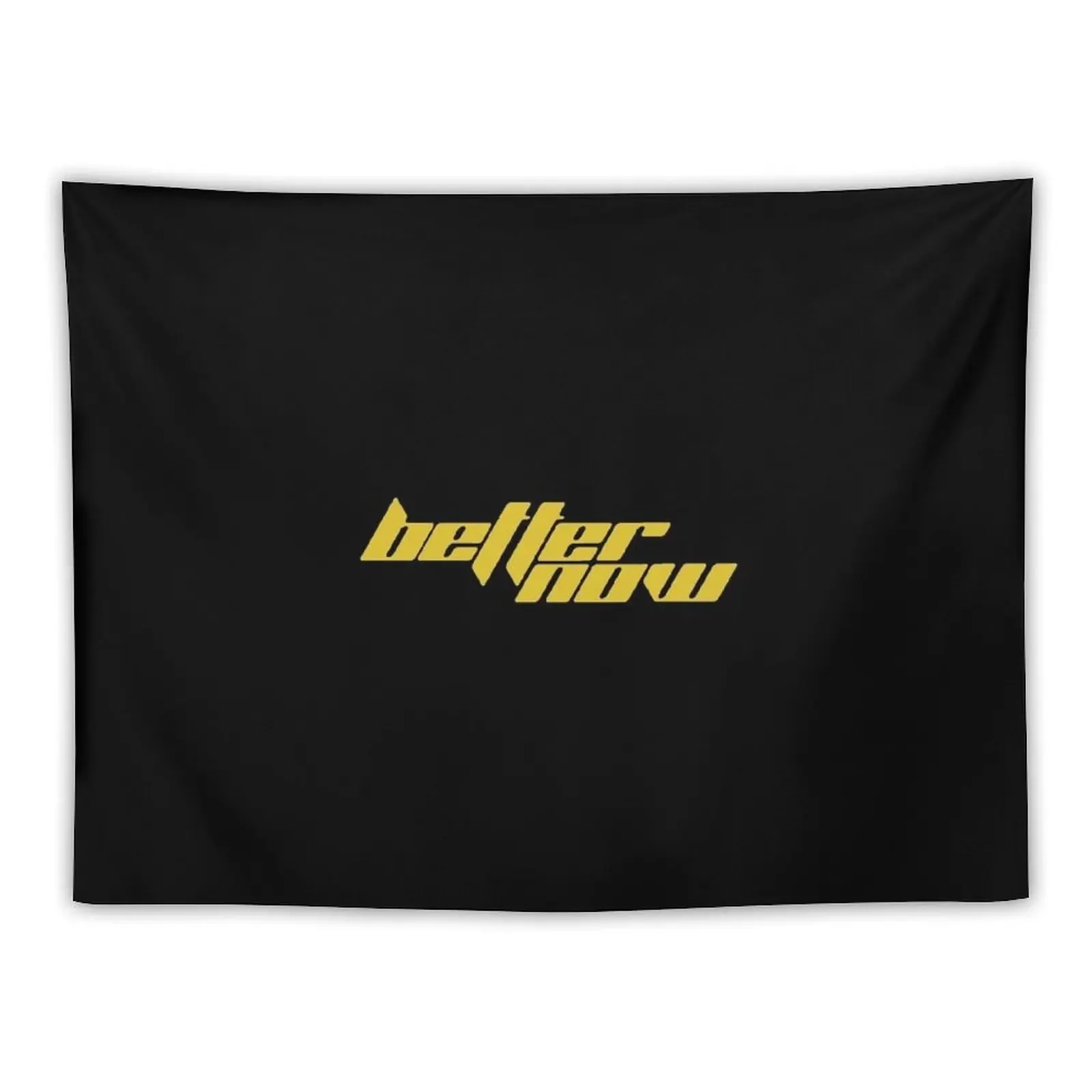 Better Now Tapestry Room Aesthetic Decor Bedroom Decor Tapestry
Better Now Tapestry Room Aesthetic Decor Bedroom Decor Tapestry