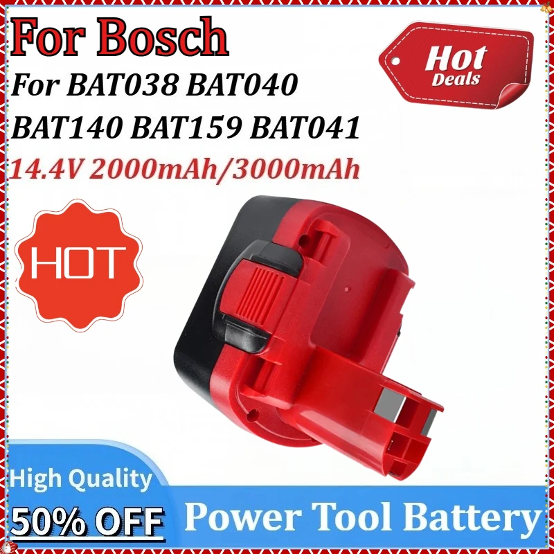 14.4V 2000mAh/3000mAh Replacement Battery for Bosch BAT038 BAT140 BAT159 BAT041 BAT040 GSR 2607335264 Screwdriver Tool Battery
14.4V 2000mAh/3000mAh Replacement Battery for Bosch BAT038 BAT140 BAT159 BAT041 BAT040 GSR 2607335264 Screwdriver Tool Battery