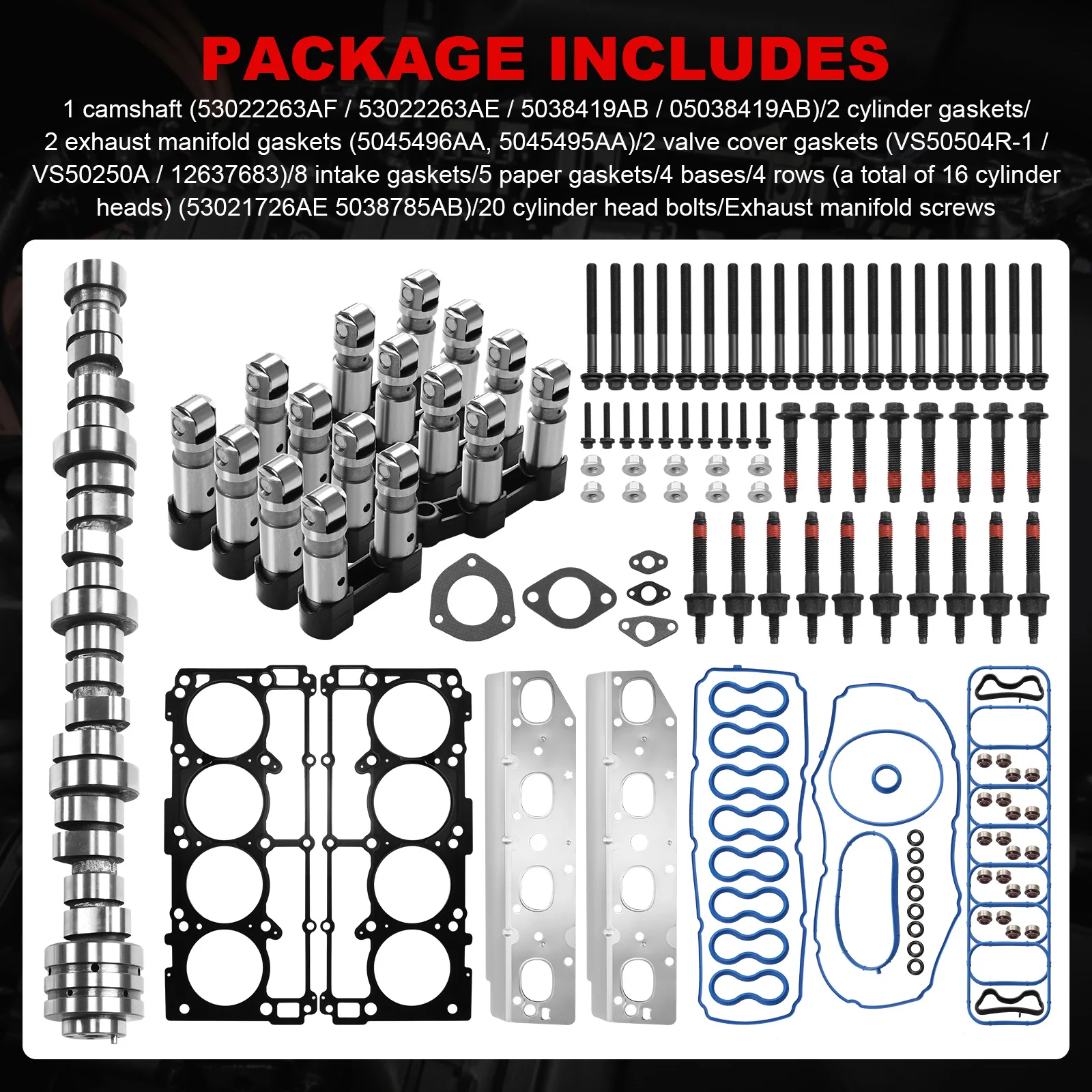 5.7 Hemi Lifter Cam Kit With Head Gasket Camshaft Valve Lifters & Bolt Set Automotive Gaskets Kit For 09-16 Dodge Ram 1500 5.7L
5.7 Hemi Lifter Cam Kit With Head Gasket Camshaft Valve Lifters & Bolt Set Automotive Gaskets Kit For 09-16 Dodge Ram 1500 5.7L