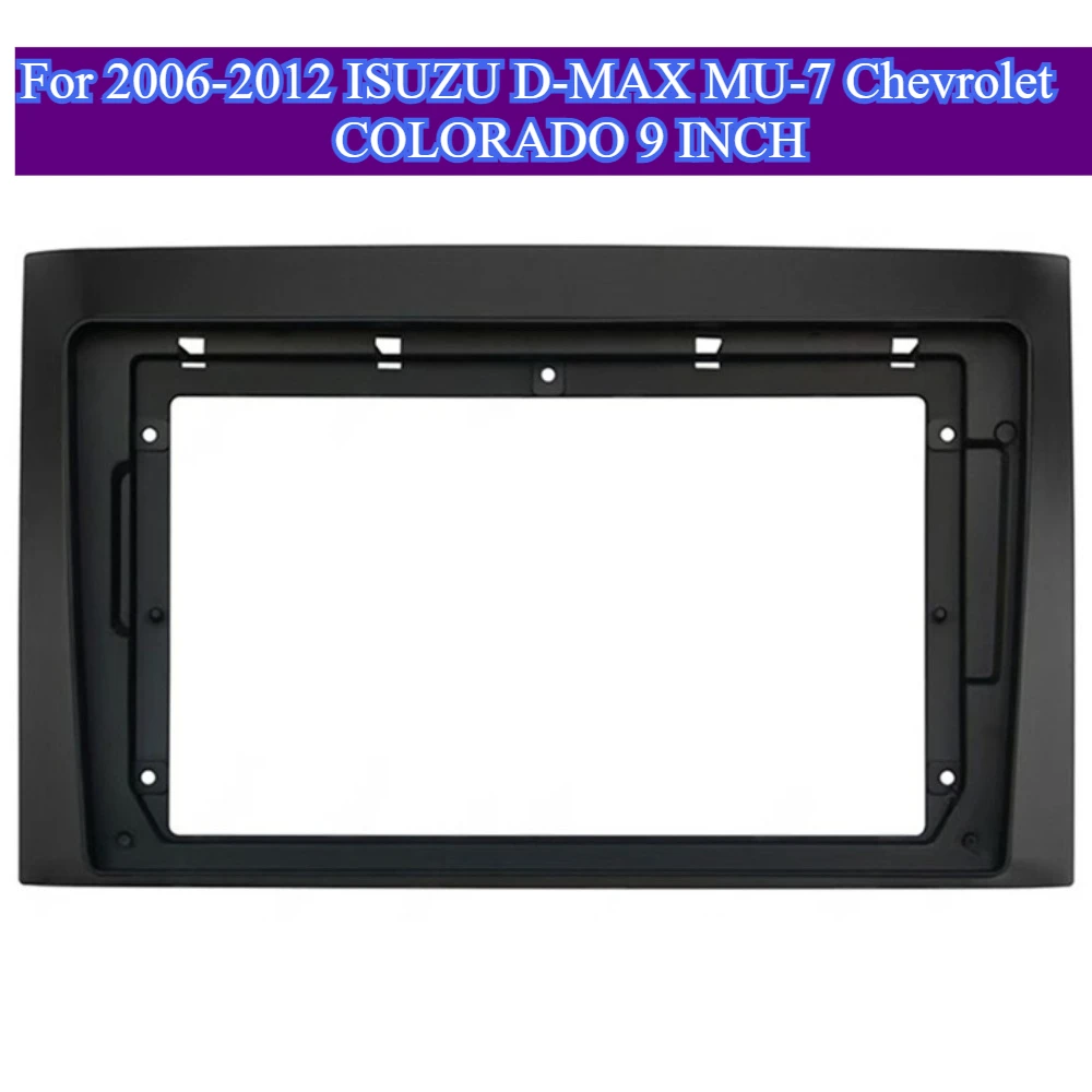 Для 2006-2012 ISUZU D-MAX MU-7 Chevrolet COLORADO 9 дюймов радио панель рамка приборной панели накладка комплект аксессуаров инструменты для салона автомобиля
Для 2006-2012 ISUZU D-MAX MU-7 Chevrolet COLORADO 9 дюймов радио панель рамка приборной панели накладка комплект аксессуаров инструменты для салона автомобиля