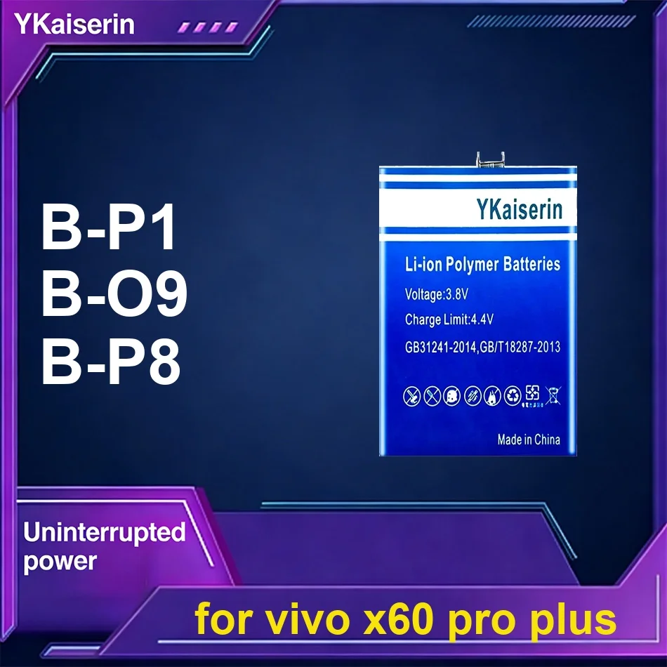 Mobile Phone Battery Reliable Power B-P8 B-P1 B-O9 4700-5000mAh For Vivo X60 Pro Plus
Mobile Phone Battery Reliable Power B-P8 B-P1 B-O9 4700-5000mAh For Vivo X60 Pro Plus