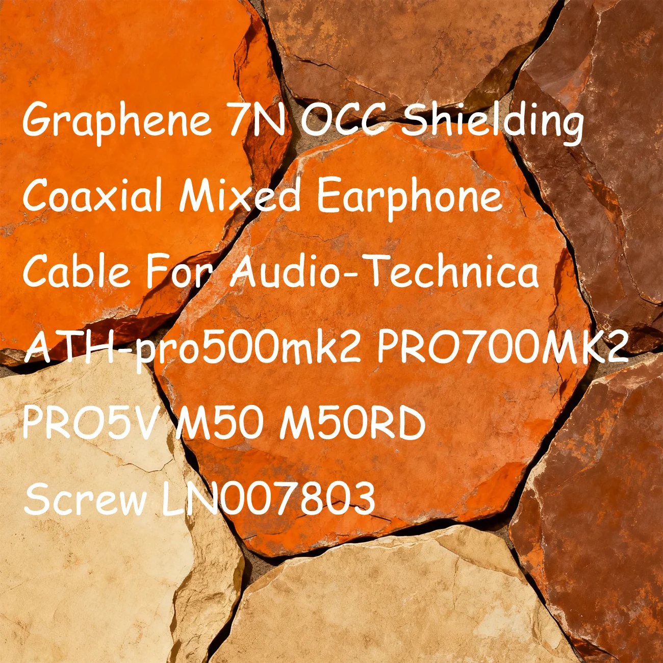 Graphene 7N OCC Shielding Coaxial Mixed Earphone Cable For Audio-Technica ATH-pro500mk2 PRO700MK2 PRO5V M50 M50RD Screw LN007803
Graphene 7N OCC Shielding Coaxial Mixed Earphone Cable For Audio-Technica ATH-pro500mk2 PRO700MK2 PRO5V M50 M50RD Screw LN007803