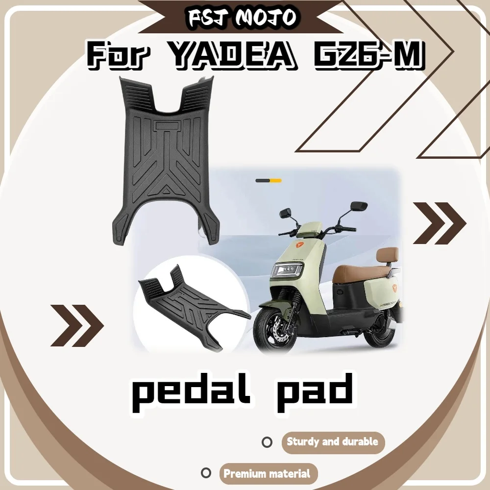 For Yadea G26-M Special TPE Floor Mat, Thickened Flexible Anti-Crack Full Wrap Pad Protect Original Electric Bike Pedal Parts
For Yadea G26-M Special TPE Floor Mat, Thickened Flexible Anti-Crack Full Wrap Pad Protect Original Electric Bike Pedal Parts