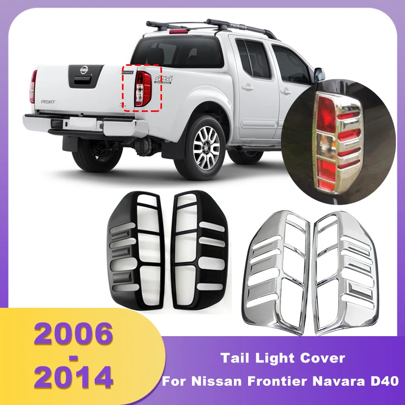 Rear Bumper Tail Light Cover Frame Tail Lamp Trim For Nissan Frontier Navara D40 2006 2007 2008 2009 2010 2011 2012 2013 2014
Rear Bumper Tail Light Cover Frame Tail Lamp Trim For Nissan Frontier Navara D40 2006 2007 2008 2009 2010 2011 2012 2013 2014