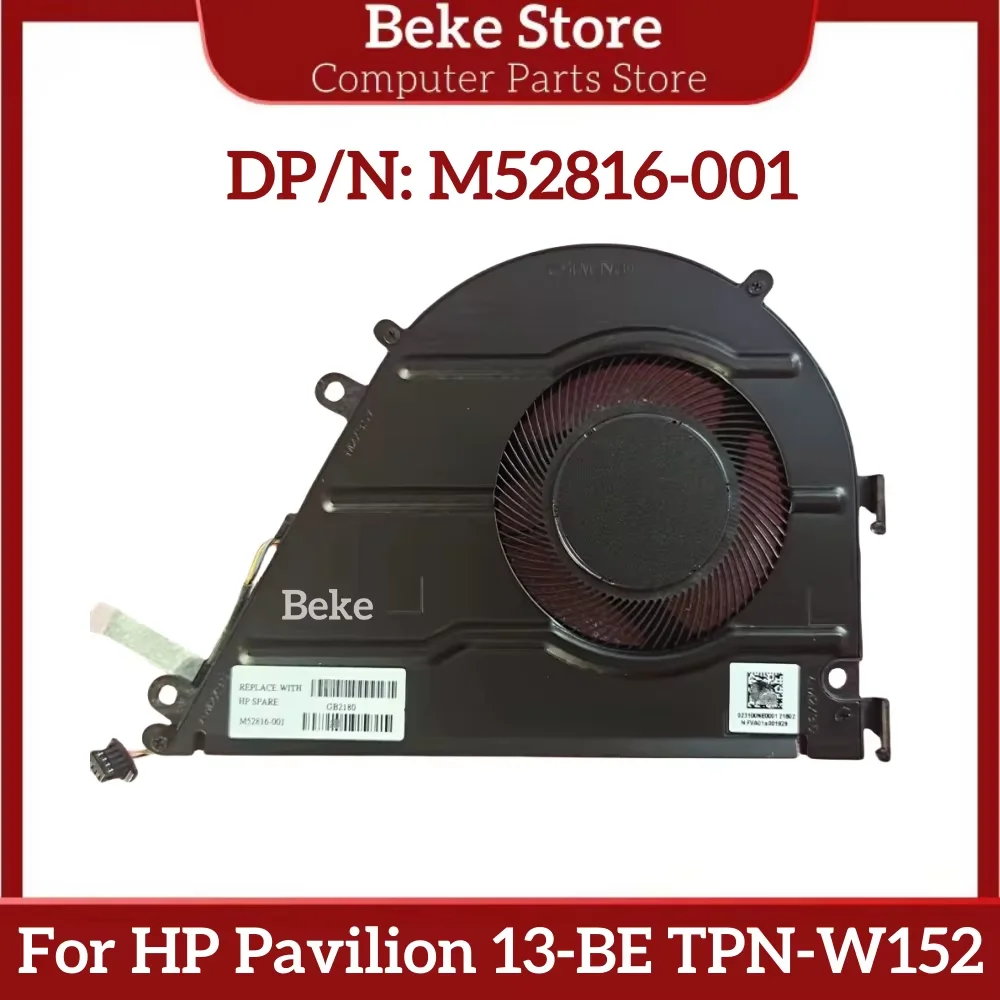 Beke FOR HP Pavilion 13-BE TPN-W152 2021 Star 13Air Cooling Fan M52816-001 Fast Ship
Beke FOR HP Pavilion 13-BE TPN-W152 2021 Star 13Air Cooling Fan M52816-001 Fast Ship