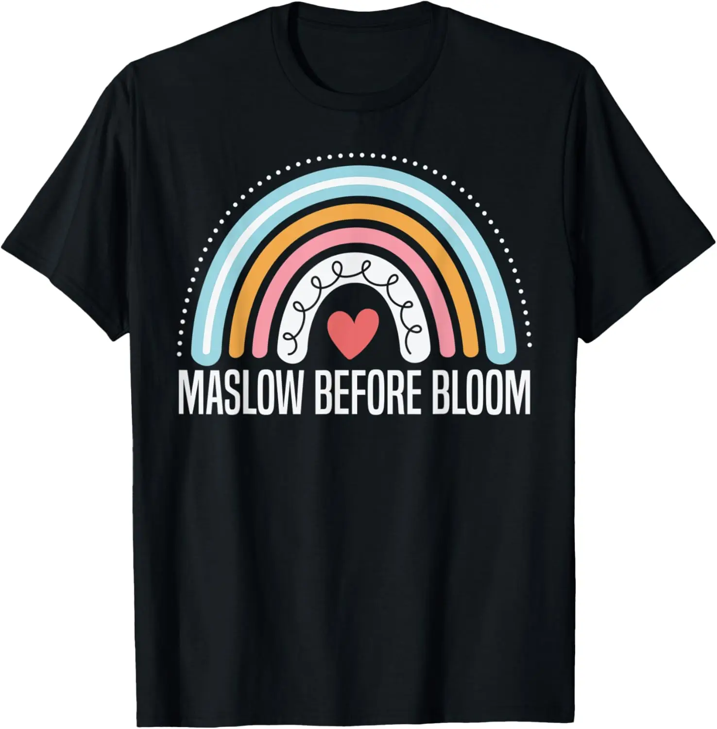 Maslow Before Blooms SPED Teacher School Psychologist cool T-Shirt
Maslow Before Blooms SPED Teacher School Psychologist cool T-Shirt