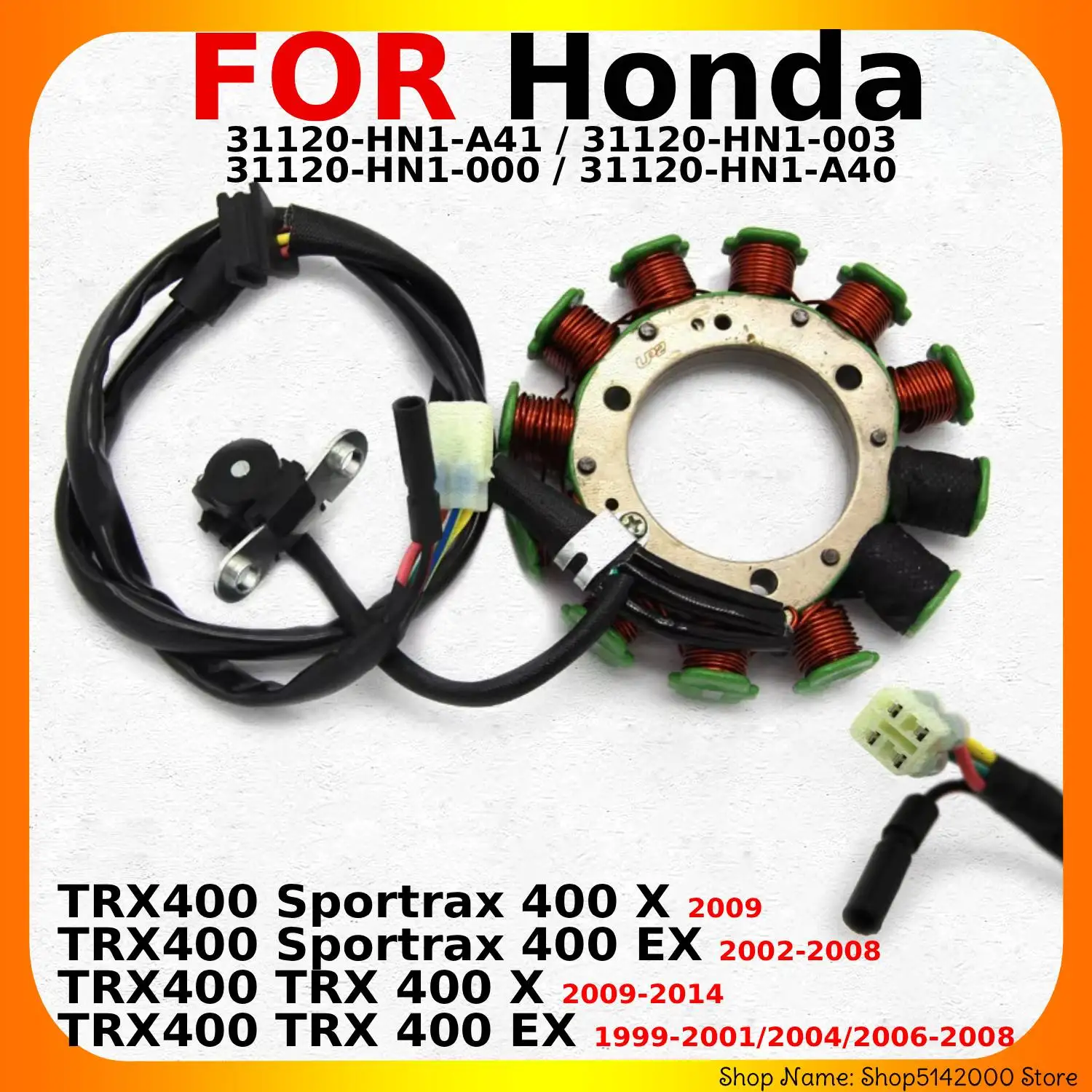 Magneto Generator Stator Coil For Honda TRX400 Sportrax 400 EX TRX 400 X 31120-HN1-A41 31120-HN1-003 31120-HN1-000 31120-HN1-A40
Magneto Generator Stator Coil For Honda TRX400 Sportrax 400 EX TRX 400 X 31120-HN1-A41 31120-HN1-003 31120-HN1-000 31120-HN1-A40