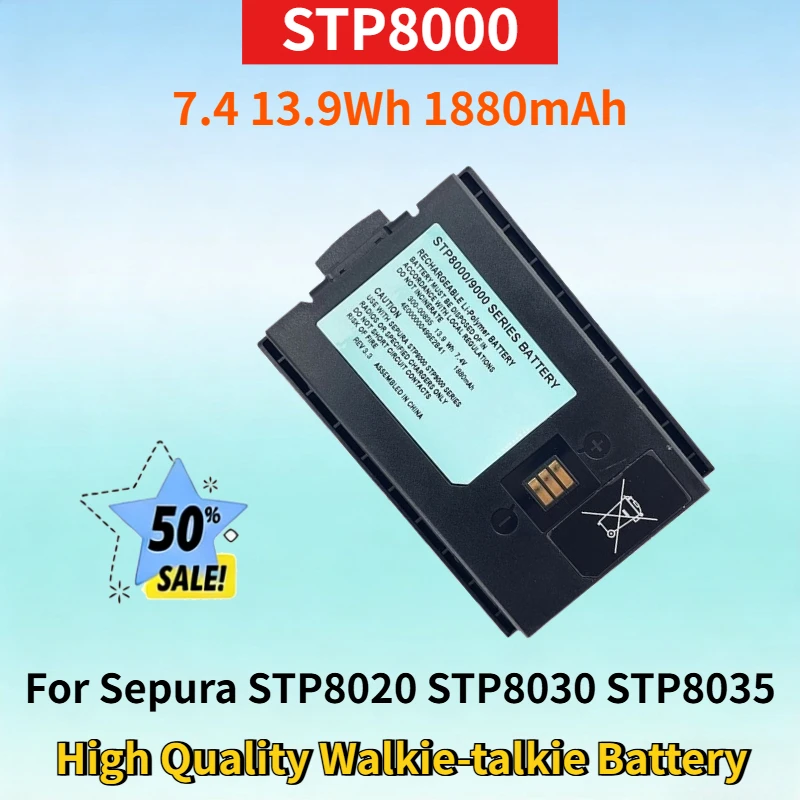 STP8000 7.4 13.9Wh 1880mAh Battery for Sepura STP8020 STP8030 STP8035 STP8038 STP8040 STP9000 High Quality Walkie-talkie Battery
STP8000 7.4 13.9Wh 1880mAh Battery for Sepura STP8020 STP8030 STP8035 STP8038 STP8040 STP9000 High Quality Walkie-talkie Battery