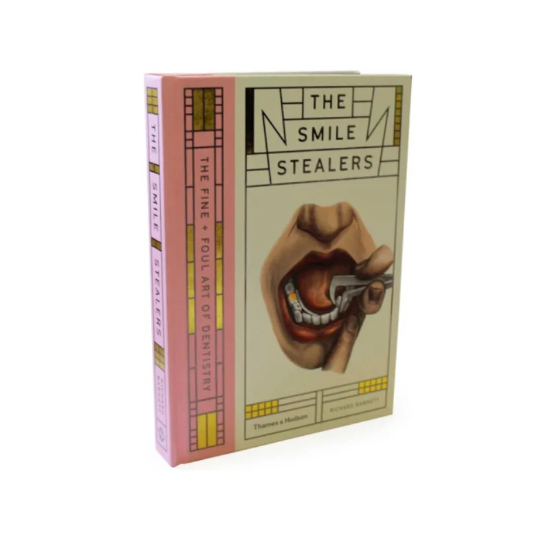 The Smile Stealers The Fine And Foul Art Of Dentistry Richard Barnett Thames And Hudson Ltd 9780500519110 Книга
The Smile Stealers The Fine And Foul Art Of Dentistry Richard Barnett Thames And Hudson Ltd 9780500519110 Книга