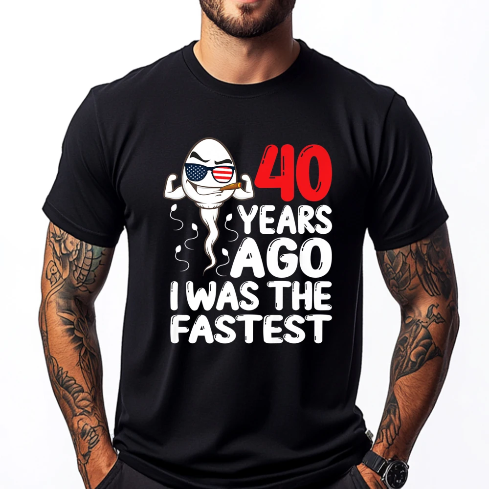 Mens 40 Years Ago I Was The Fastest 40th Birthday Gag Men T Shirts High Quality Couples Men Clothes Party
Mens 40 Years Ago I Was The Fastest 40th Birthday Gag Men T Shirts High Quality Couples Men Clothes Party