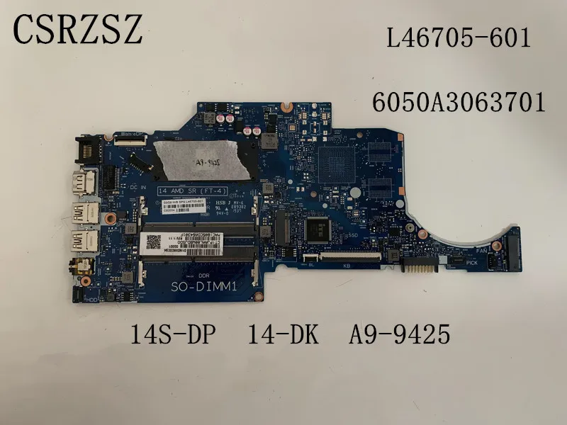 L46705-001 6050A3063701 Mainboard For HP 14S-DP 14-DK Laptop motherboard A9-9425u CPU Test 100% ok work
L46705-001 6050A3063701 Mainboard For HP 14S-DP 14-DK Laptop motherboard A9-9425u CPU Test 100% ok work
