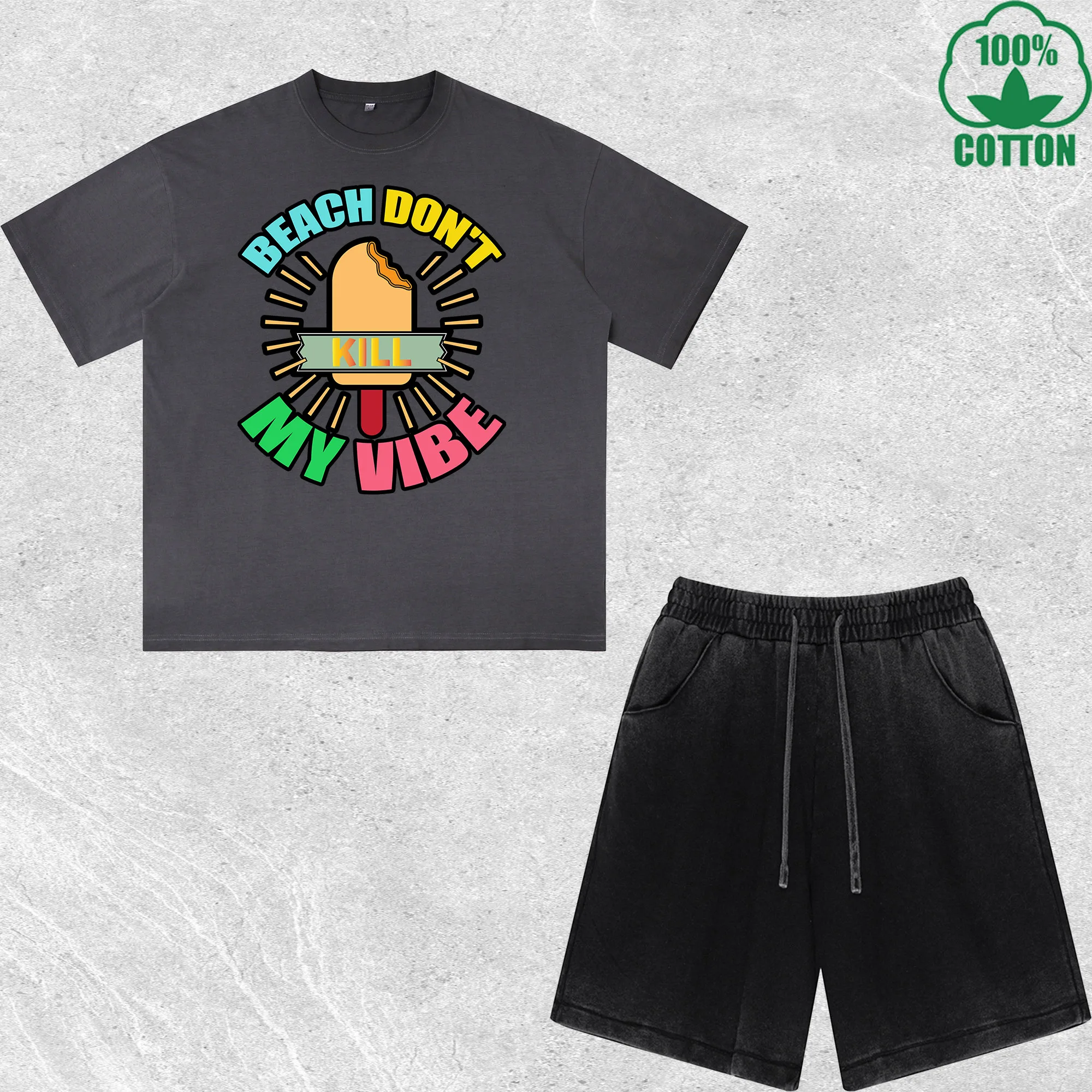Beach Don Kill My Vibe Printed Dirty Wash T-Shirt Shorts Set Multicolor Combo Loose Trendy Fashionable 100%Cotton
Beach Don Kill My Vibe Printed Dirty Wash T-Shirt Shorts Set Multicolor Combo Loose Trendy Fashionable 100%Cotton