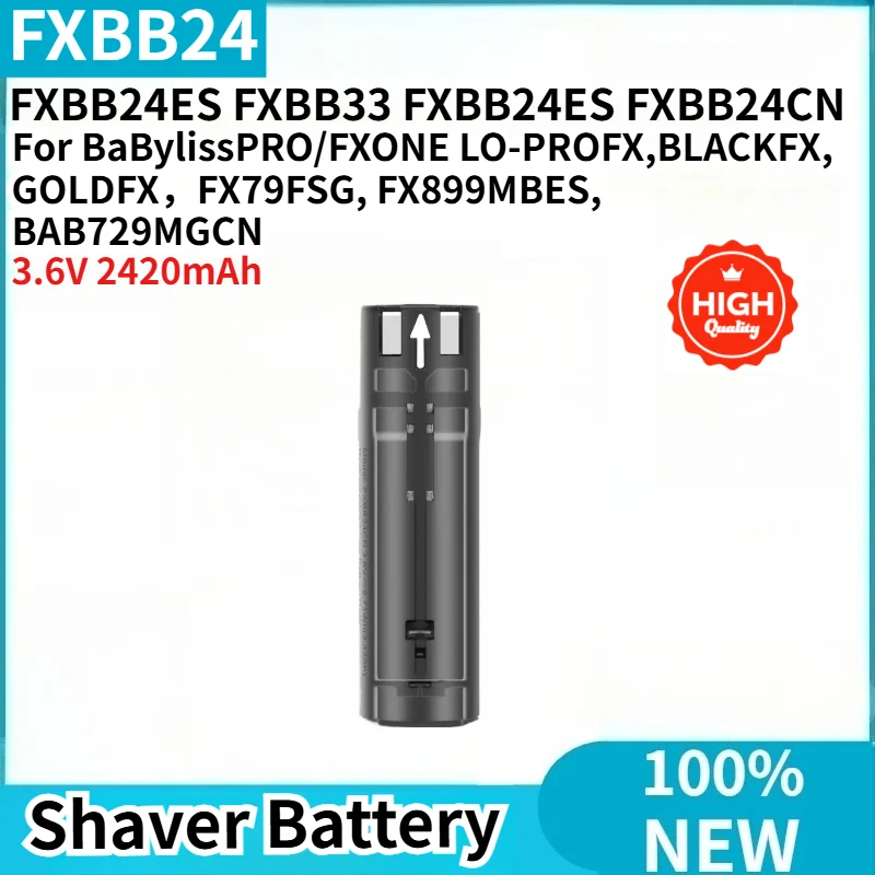 High Quality 3.6V 2420mAh FXBB24 Shaver Battery for BaBylissPRO/FXONE FXBB24ES FXBB24ES FXBB24CN FX79FSG FX899MBES BAB729MGCN
High Quality 3.6V 2420mAh FXBB24 Shaver Battery for BaBylissPRO/FXONE FXBB24ES FXBB24ES FXBB24CN FX79FSG FX899MBES BAB729MGCN