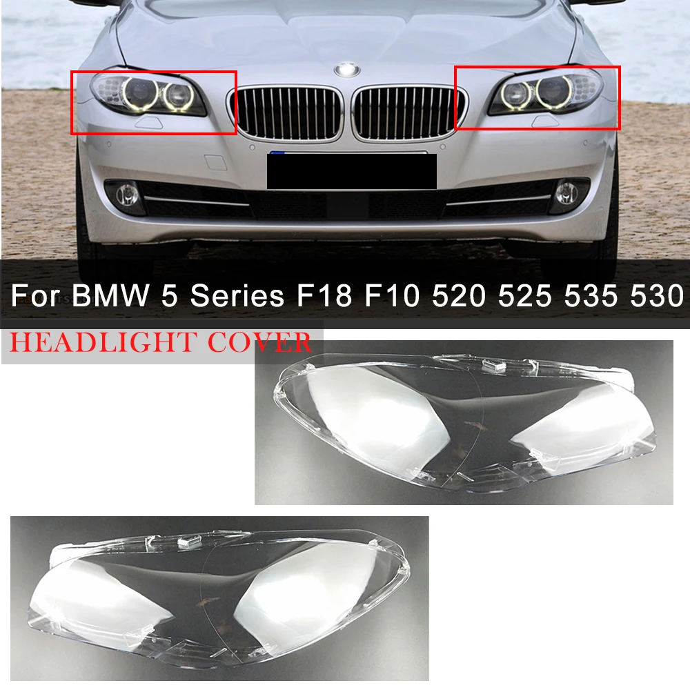 Headlight Cover For BMW 5 Series F18 F10 520 525 585 580 2010-2017 Car Headlamp Shell Car Accessories Plastic Lens Cover
Headlight Cover For BMW 5 Series F18 F10 520 525 585 580 2010-2017 Car Headlamp Shell Car Accessories Plastic Lens Cover