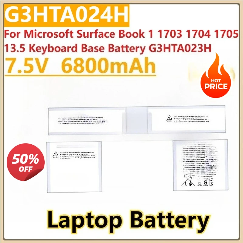 New G3HTA024H Laptop Battery 7.5V 6800mAh For Microsoft Surface Book 1 1703 1704 1705 13.5 Keyboard Base Battery G3HTA023H
New G3HTA024H Laptop Battery 7.5V 6800mAh For Microsoft Surface Book 1 1703 1704 1705 13.5 Keyboard Base Battery G3HTA023H