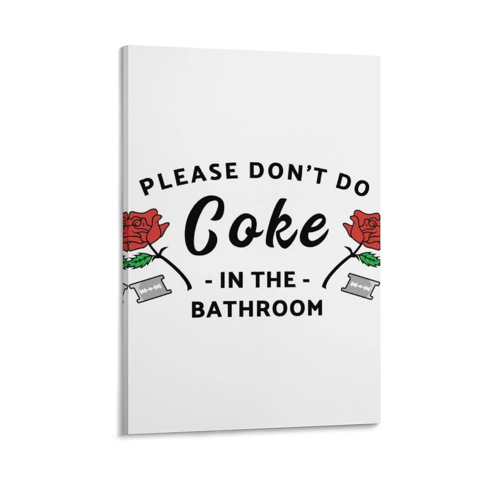 Please Don't Do Coke In The Bathroom Canvas Painting home decor interior room decorations room decors aesthetic
Please Don't Do Coke In The Bathroom Canvas Painting home decor interior room decorations room decors aesthetic
