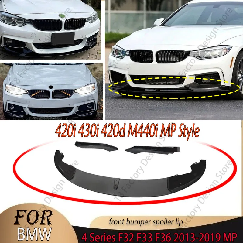 For BMW 4 Series F32 F33 F36 420i 430i 420d M440i 2013-2019 MP Style Front Bumper Spoiler Lip Splitter Diffuser Blade Body Kits
For BMW 4 Series F32 F33 F36 420i 430i 420d M440i 2013-2019 MP Style Front Bumper Spoiler Lip Splitter Diffuser Blade Body Kits