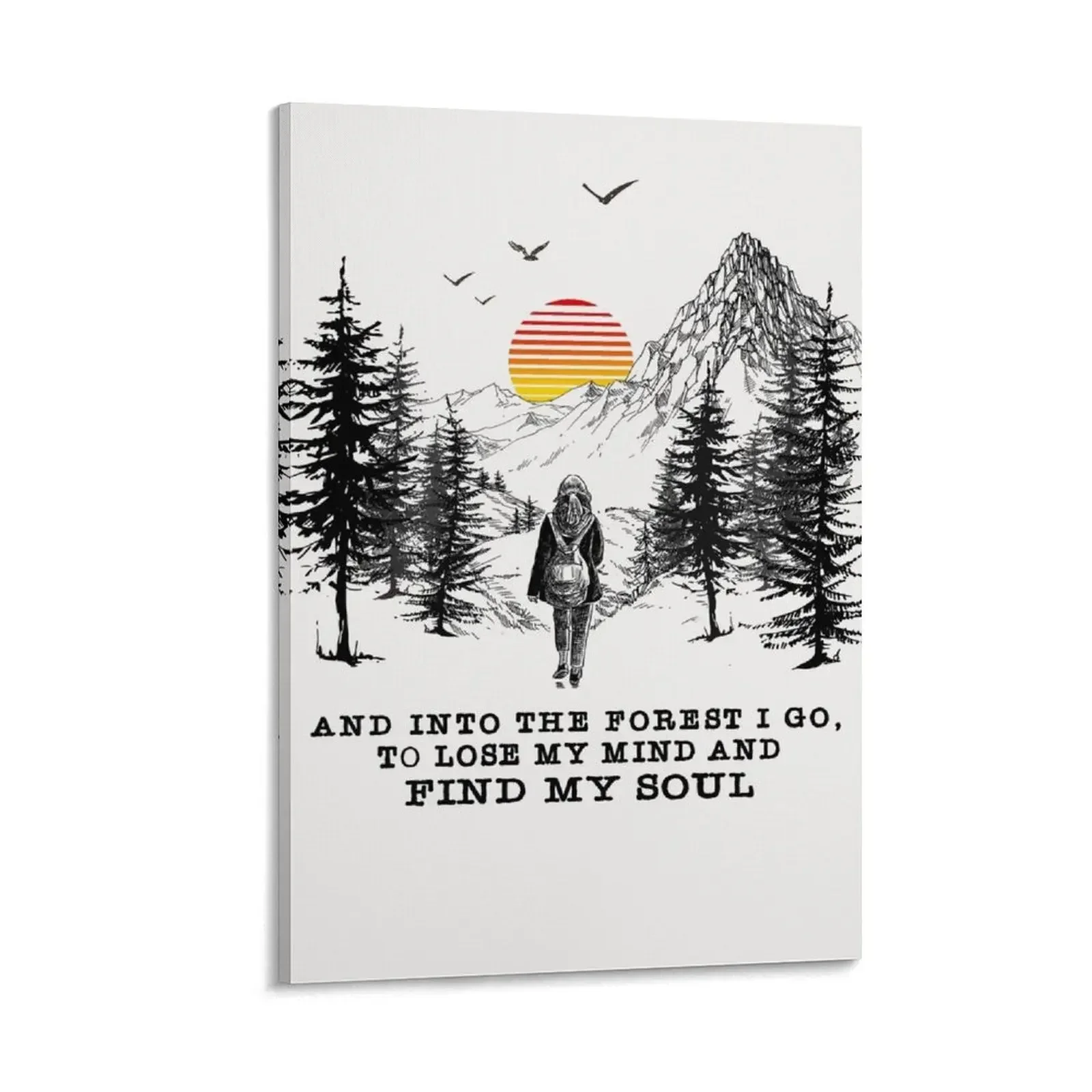 And Into The Forest I go to lose my mind and find my soul camping mountain Canvas Painting room decor 
And Into The Forest I go to lose my mind and find my soul camping mountain Canvas Painting room decor