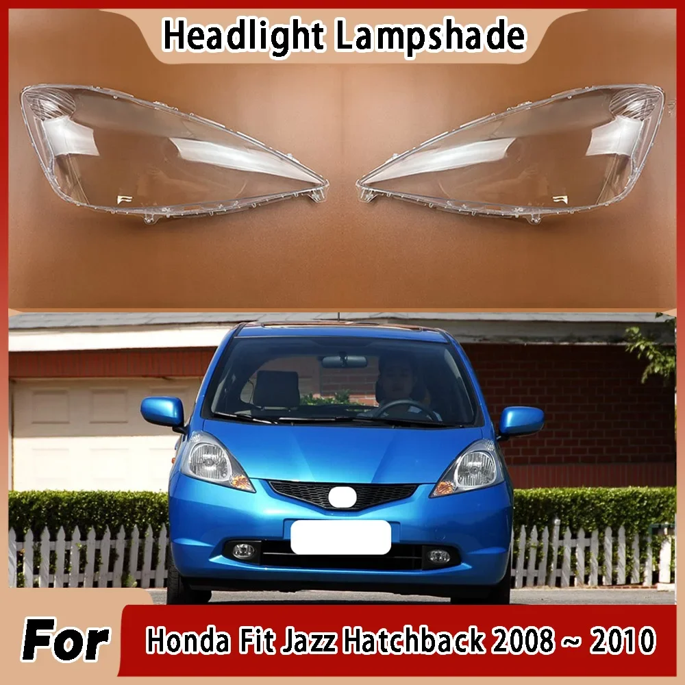For Honda Fit Jazz Hatchback 2008 2009 2010 Auto Light Caps Car Headlight Cover Lamp Case Glass Lens Lampshade Headlamp Shell
For Honda Fit Jazz Hatchback 2008 2009 2010 Auto Light Caps Car Headlight Cover Lamp Case Glass Lens Lampshade Headlamp Shell