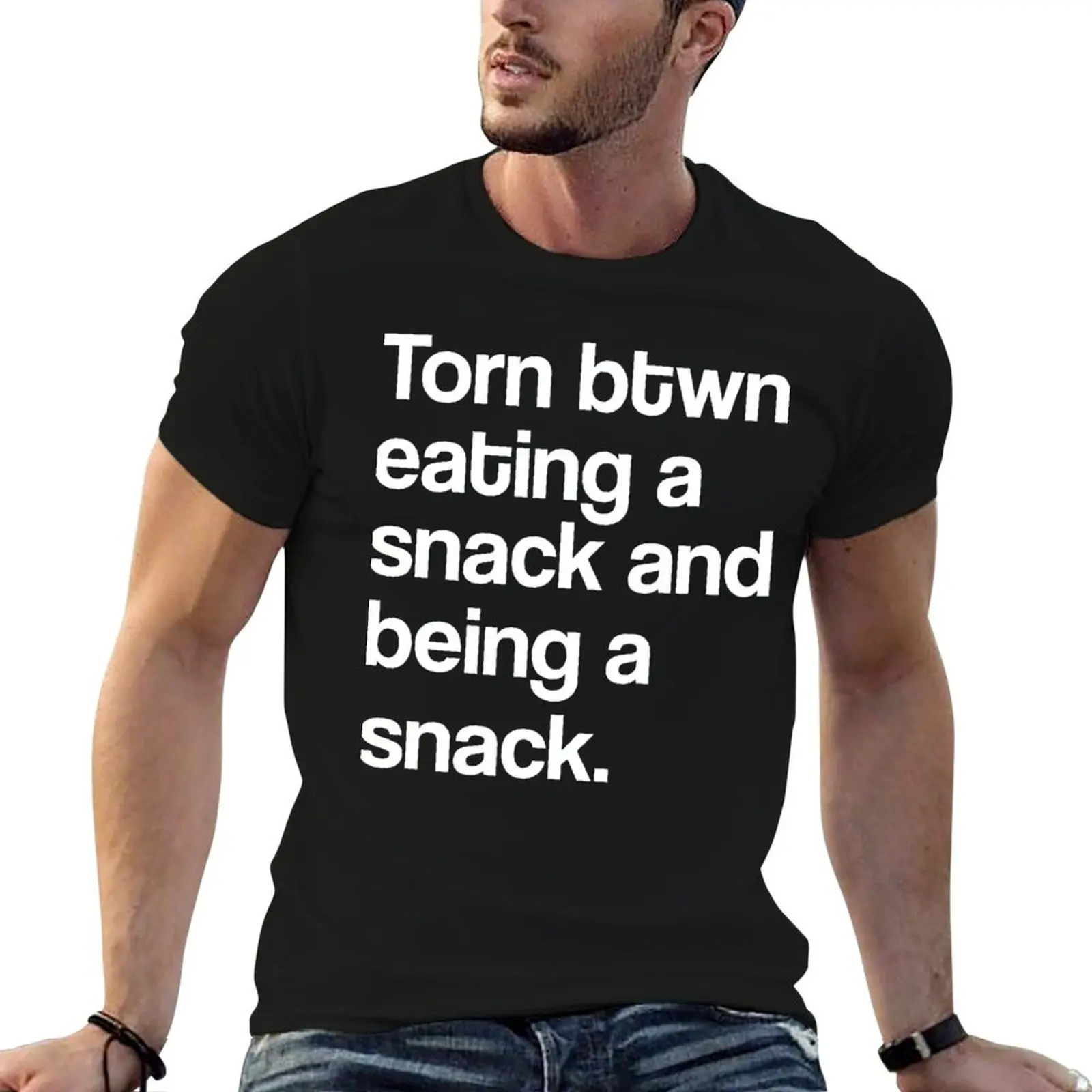 Torn Between Eating A Snack And Being A Snack T-Shirt t shirts designer graphic t shirts for man t shirt man designer T-shirt
Torn Between Eating A Snack And Being A Snack T-Shirt t shirts designer graphic t shirts for man t shirt man designer T-shirt