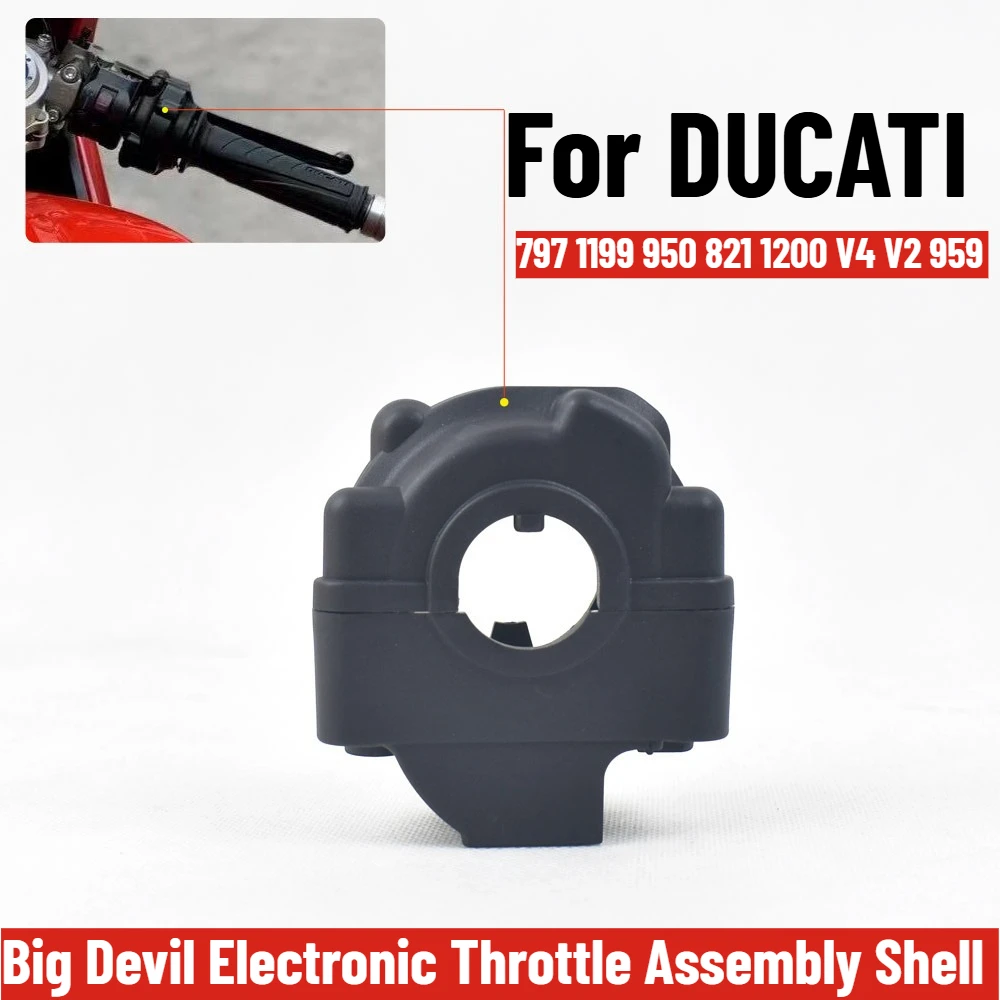Big Devil Electronic Throttle Assembly Shell For Ducati 797 1199 950 821 1200 V4 V2 959 Motorcycle Accessories
Big Devil Electronic Throttle Assembly Shell For Ducati 797 1199 950 821 1200 V4 V2 959 Motorcycle Accessories