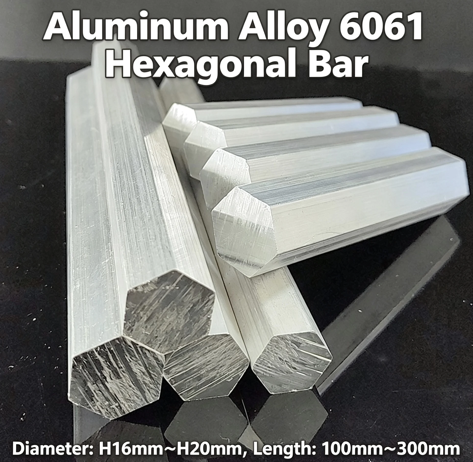 High quality aluminum alloy hexagonal bar diameter: 16~20mm, length: 100~500mm, widely used, at your own discretion
High quality aluminum alloy hexagonal bar diameter: 16~20mm, length: 100~500mm, widely used, at your own discretion
