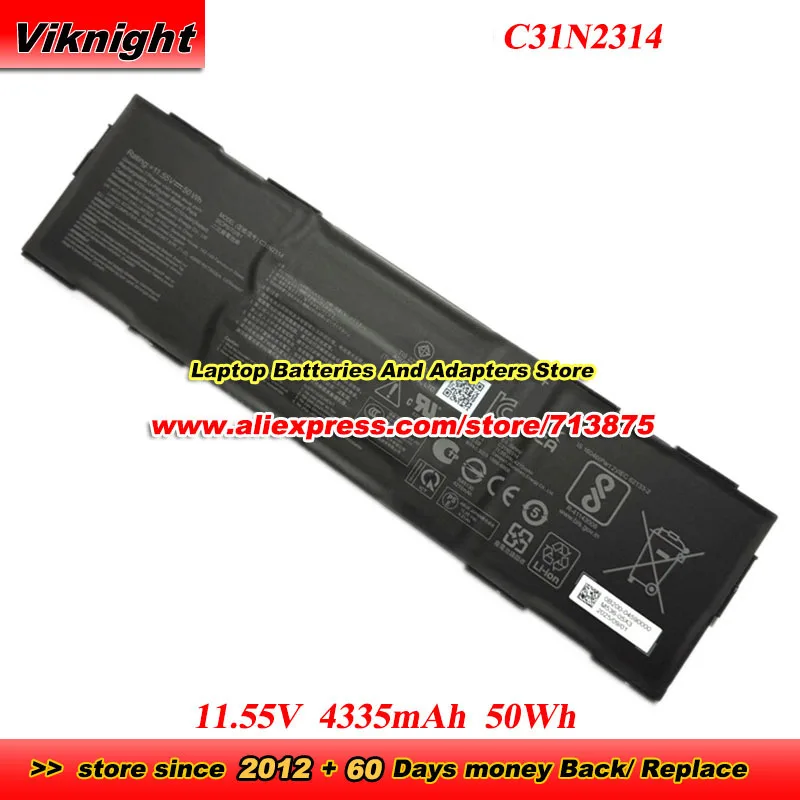 C31N2314 Battery 11.55V 4335mAh 50Wh Laptop Battery
C31N2314 Battery 11.55V 4335mAh 50Wh Laptop Battery