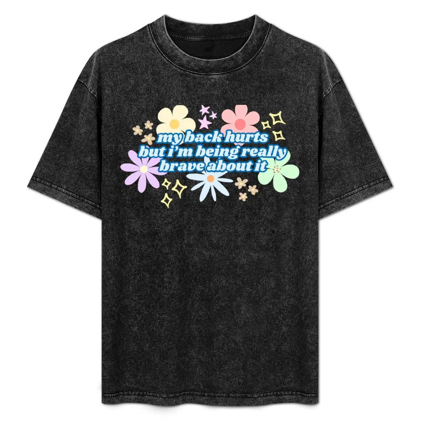My Back Hurts But I'm Being Really Brave About It (Blue) T-Shirt aesthetic clothes graphic t shirts mens t shirts
My Back Hurts But I'm Being Really Brave About It (Blue) T-Shirt aesthetic clothes graphic t shirts mens t shirts