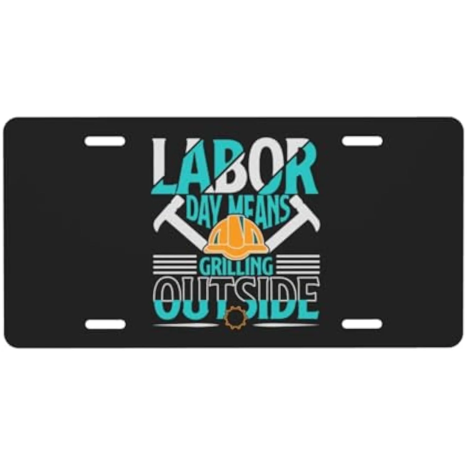 Labor Day Grilling Outside License Plate Aluminum Decorative Vanity Tag for Men Women
Labor Day Grilling Outside License Plate Aluminum Decorative Vanity Tag for Men Women