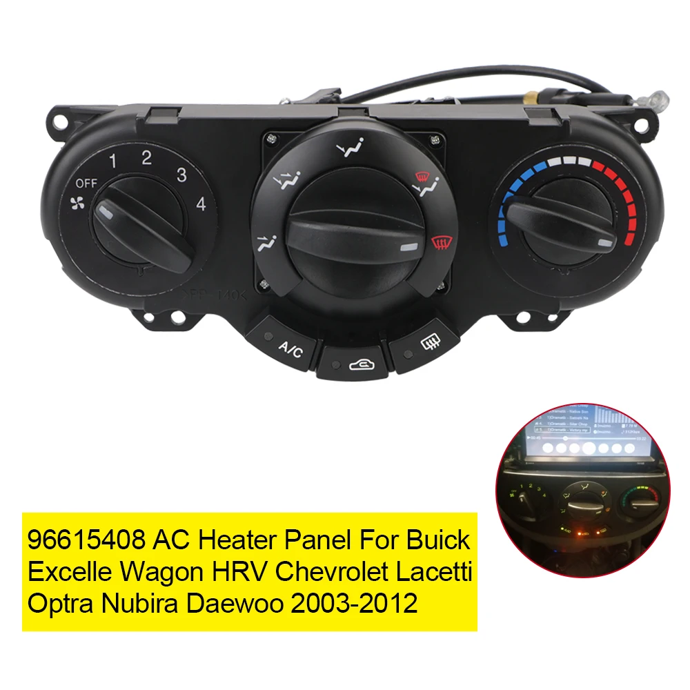 For Buick Excelle Wagon HRV Chevrolet Lacetti Optra Nubira Daewoo 96615408 AC Heater Panel Climate Control Switch
For Buick Excelle Wagon HRV Chevrolet Lacetti Optra Nubira Daewoo 96615408 AC Heater Panel Climate Control Switch
