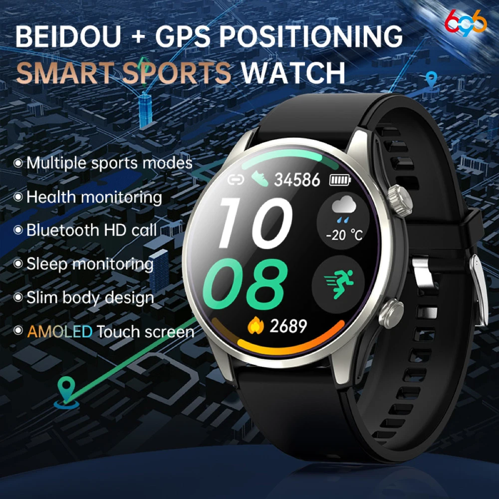 Beidou GPS Positioning Sports Fitness Outdoor Smartwatches Blue Tooth Call AMOLED Screen Heart Rate Health Smart Watch Weather
Beidou GPS Positioning Sports Fitness Outdoor Smartwatches Blue Tooth Call AMOLED Screen Heart Rate Health Smart Watch Weather
