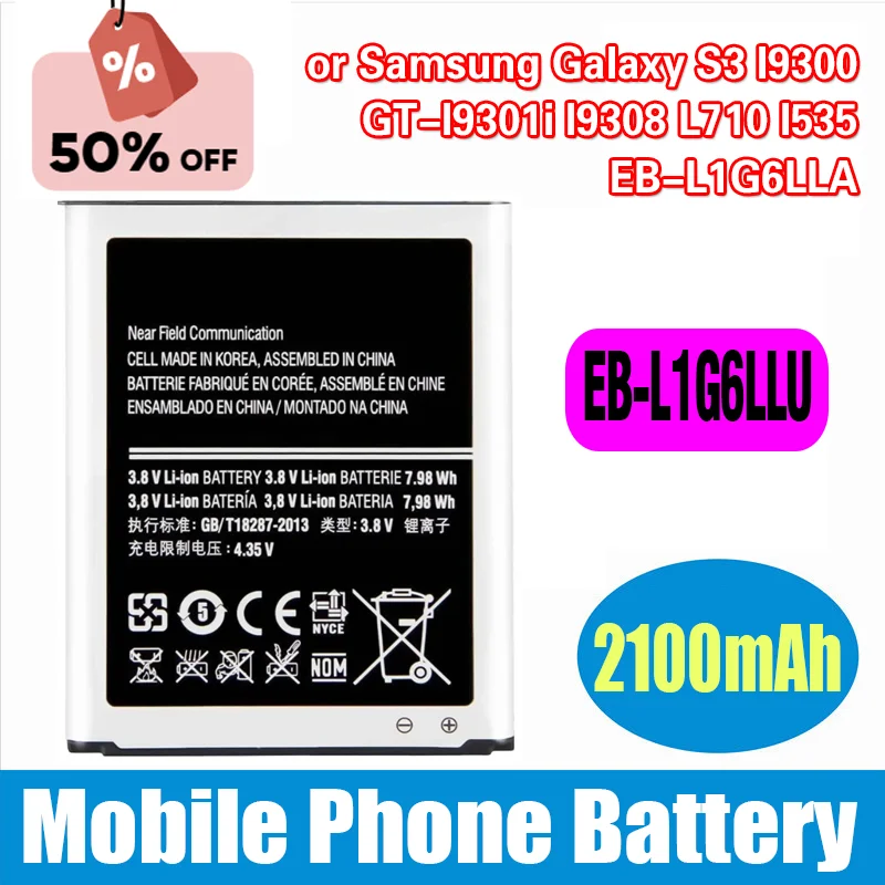 EB-L1G6LLU 2100mAh Mobile Phone Battery for Samsung Galaxy S3 I9300 GT-I9301i I9308 L710 I535 EB-L1G6LLA SHW-M440S SHV-E210S
EB-L1G6LLU 2100mAh Mobile Phone Battery for Samsung Galaxy S3 I9300 GT-I9301i I9308 L710 I535 EB-L1G6LLA SHW-M440S SHV-E210S