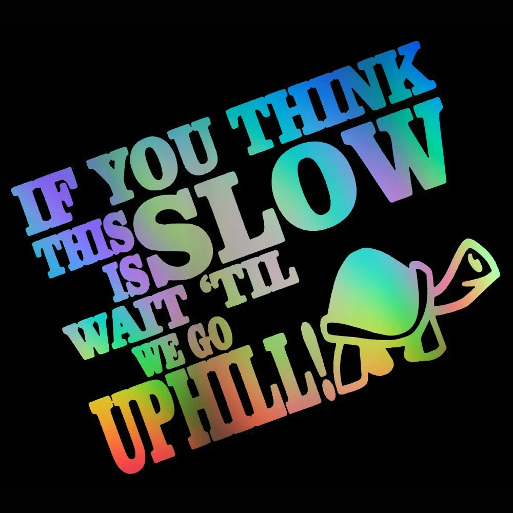 17cm Funny Tortoise Sticker IF YOU THINK THIS IS SLOW WAIT Waterproof Vinyl Decal for Car Exterior Stylish Decor
17cm Funny Tortoise Sticker IF YOU THINK THIS IS SLOW WAIT Waterproof Vinyl Decal for Car Exterior Stylish Decor