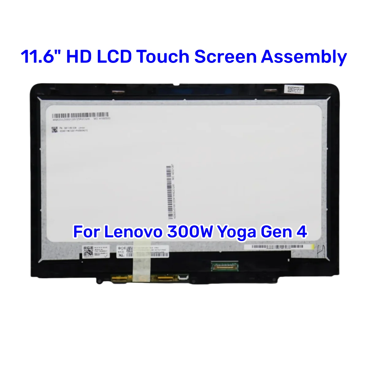 Новинка для Lenovo 300 Вт Yoga Gen 4, 11,6-дюймовый HD ЖК-сенсорный экран в сборе с G-сенсором EMR 5M11H61340
Новинка для Lenovo 300 Вт Yoga Gen 4, 11,6-дюймовый HD ЖК-сенсорный экран в сборе с G-сенсором EMR 5M11H61340