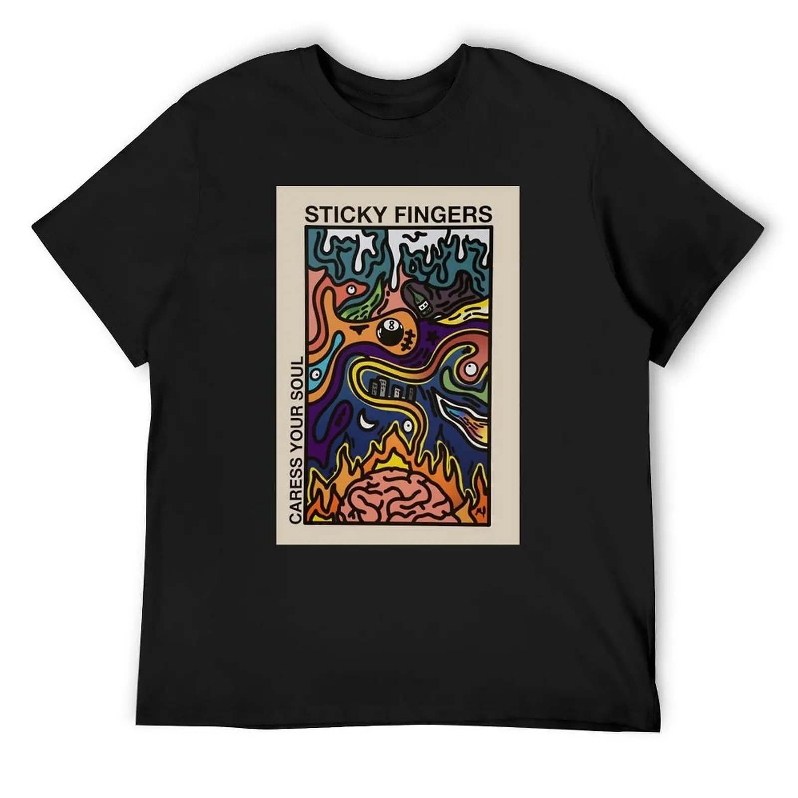 Sticky Fingers - Caress Your Soul T-Shirt T-shirts man sublime graphic tee shirt summer tops men t shirts high quality
Sticky Fingers - Caress Your Soul T-Shirt T-shirts man sublime graphic tee shirt summer tops men t shirts high quality