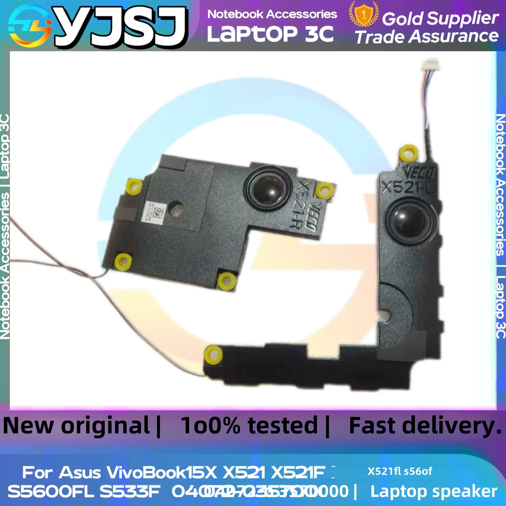 New Original Laptop Speaker For Asus VivoBook X521 X521F X521FL S5600F S5600FL S533F built-in speaker horn audio 04072-03570000
New Original Laptop Speaker For Asus VivoBook X521 X521F X521FL S5600F S5600FL S533F built-in speaker horn audio 04072-03570000
