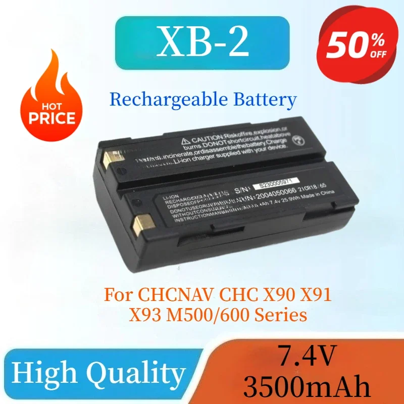 New XB-2 7.4V 3500mAh Rechargeable Battery for CHCNAV CHC X90 X91 X93 M500/600 Series GPS Battery Model GPS-RTK High Quality
New XB-2 7.4V 3500mAh Rechargeable Battery for CHCNAV CHC X90 X91 X93 M500/600 Series GPS Battery Model GPS-RTK High Quality
