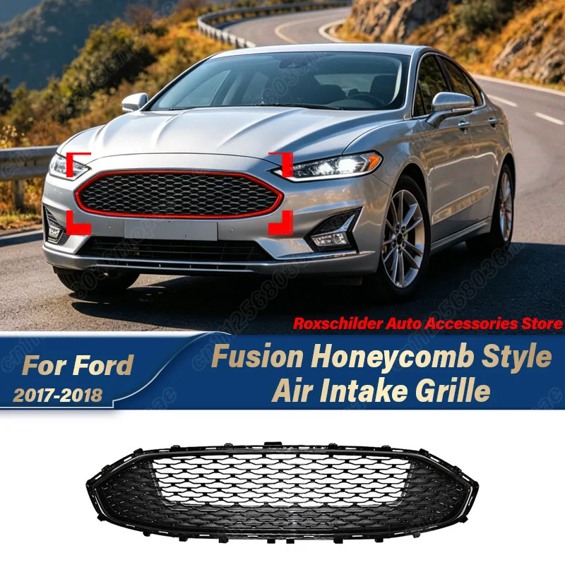 For Ford Fusion 2017 2018 Automobile Honeycomb Style Front Bumper Air Intake Grille Sports Racing Modification of Barrier Shield
For Ford Fusion 2017 2018 Automobile Honeycomb Style Front Bumper Air Intake Grille Sports Racing Modification of Barrier Shield
