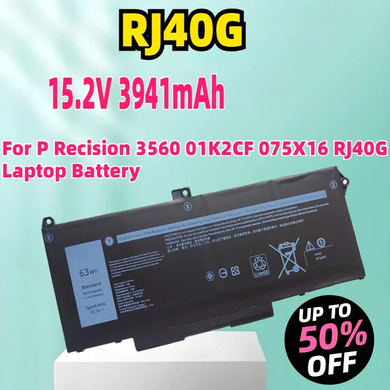 New Hihg Quality Replacement Laptop Batteries RJ40G 15.2V 63Wh for P Recision 3560 01K2CF 075X16 RJ40G Laptop Battery
New Hihg Quality Replacement Laptop Batteries RJ40G 15.2V 63Wh for P Recision 3560 01K2CF 075X16 RJ40G Laptop Battery