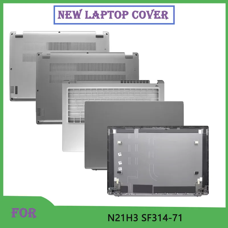 New For N21H3 SF314-71 Laptop LCD Back Cover Keyboard Bezel Bottom Base Case Replacement Cover
New For N21H3 SF314-71 Laptop LCD Back Cover Keyboard Bezel Bottom Base Case Replacement Cover