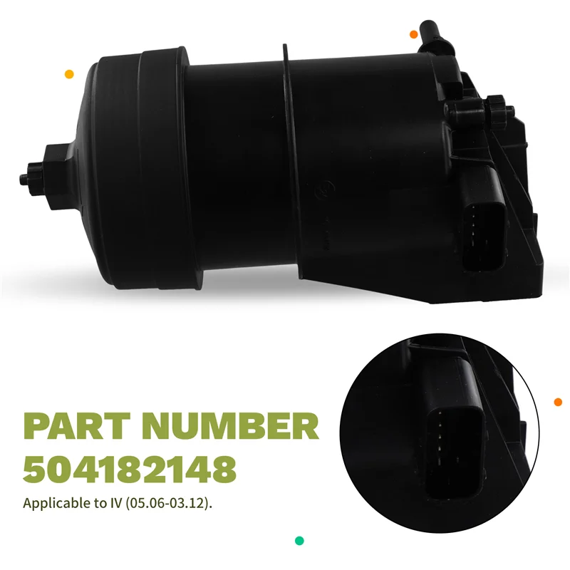 Prominent Car FUEL FILTER ASSEMBLY 504182148 503125500 42566526 For IVECO DAILY IV (05.06-03.12)
Prominent Car FUEL FILTER ASSEMBLY 504182148 503125500 42566526 For IVECO DAILY IV (05.06-03.12)