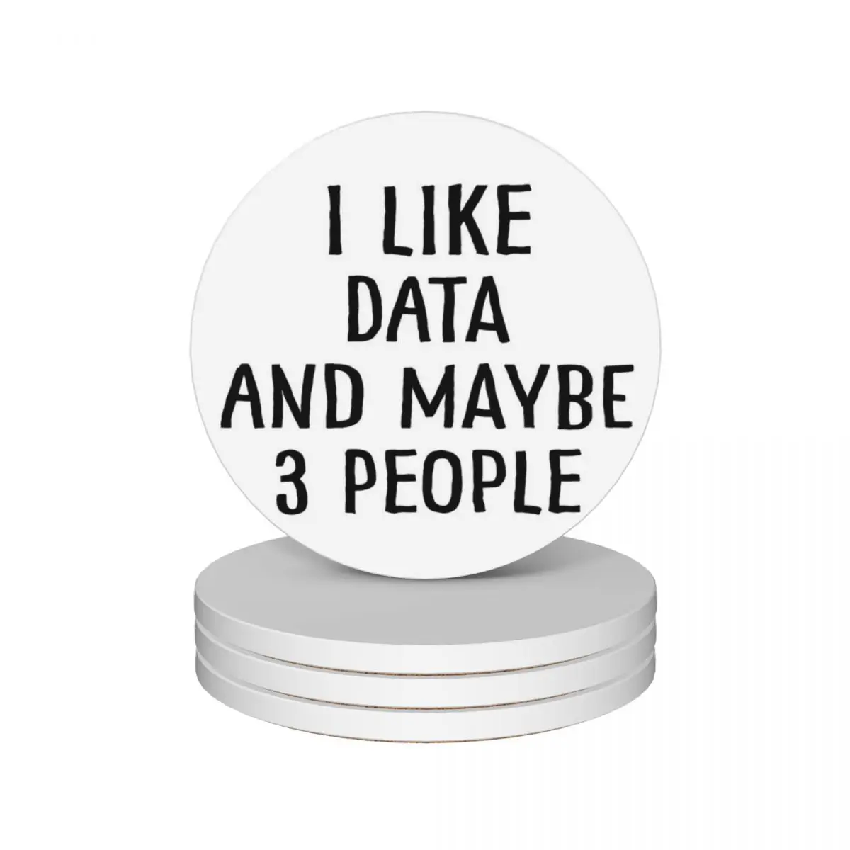 I Like Data and Maybe 3 People Ceramic Coasters (Set of 4) slate for the kitchen accessories ceramic Coasters
I Like Data and Maybe 3 People Ceramic Coasters (Set of 4) slate for the kitchen accessories ceramic Coasters