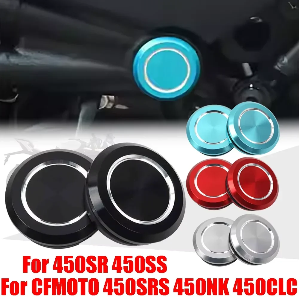 For CFMOTO 450SR 450SS 450SRS 450NK 450CLC 450 SR SRS SS NK Motorcycle Accessories Frame Hole Cap Plug Frame Swingarm Bolt Cover
For CFMOTO 450SR 450SS 450SRS 450NK 450CLC 450 SR SRS SS NK Motorcycle Accessories Frame Hole Cap Plug Frame Swingarm Bolt Cover