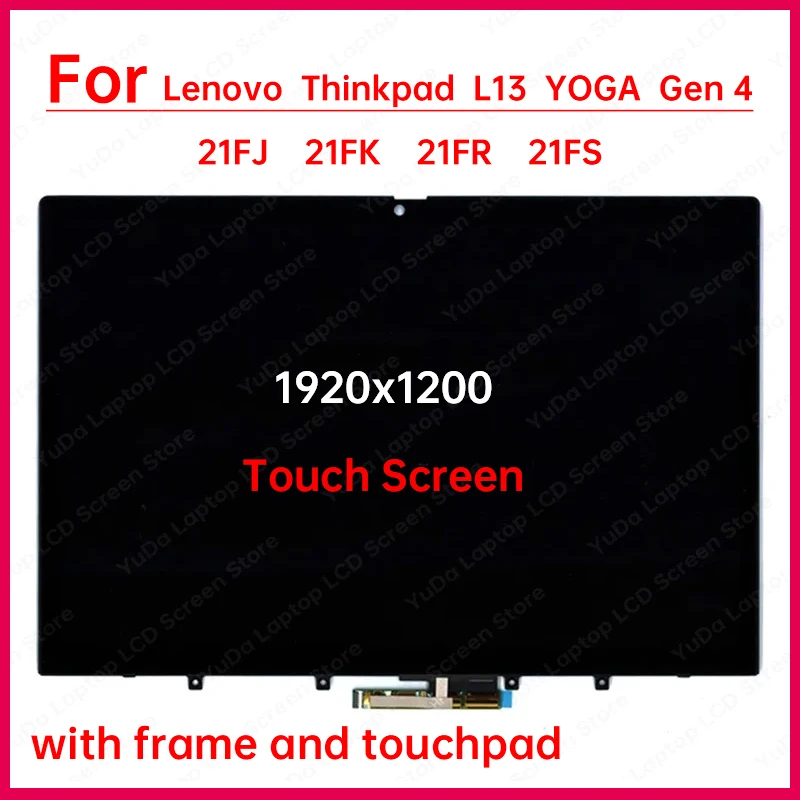 13,3-дюймовый сенсорный экран для Lenovo Thinkpad L13 Yoga Gen 4, тип 21FJ 21FK 21FR 21FS, ЖК-дигитайзер + с заменой рамки в сборе
13,3-дюймовый сенсорный экран для Lenovo Thinkpad L13 Yoga Gen 4, тип 21FJ 21FK 21FR 21FS, ЖК-дигитайзер + с заменой рамки в сборе
