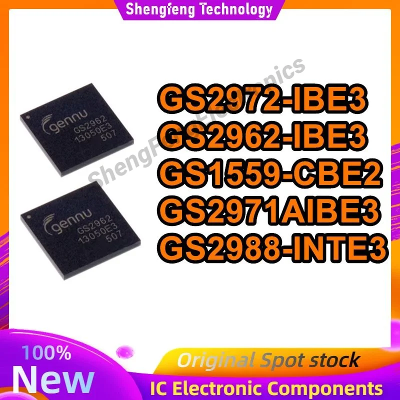 GS2972-IBE3 GS2962-IBE3 GS1559-CBE2 GS2971AIBE3 GS2988-INTE3 BGA IC Chip 100% New Original in stock
GS2972-IBE3 GS2962-IBE3 GS1559-CBE2 GS2971AIBE3 GS2988-INTE3 BGA IC Chip 100% New Original in stock